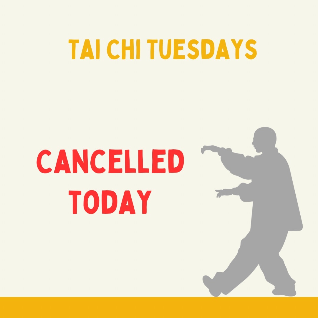 Tai chi cancelled